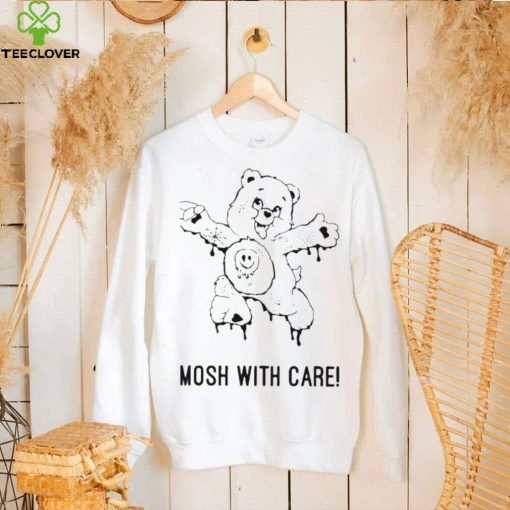 Thru It All Mosh With Care New Shirt