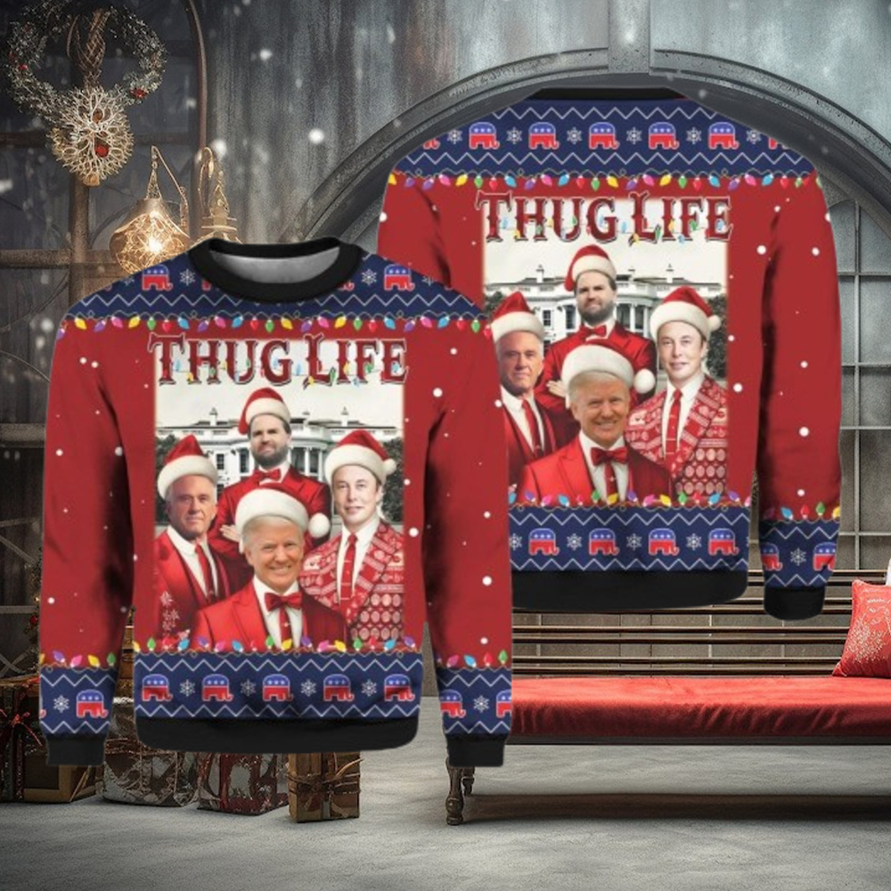 Thug Life Christmas Trump Vance Musk Ugly Christmas Sweater Thug Life Christmas Trump Vance Musk Ugly Christmas Sweater