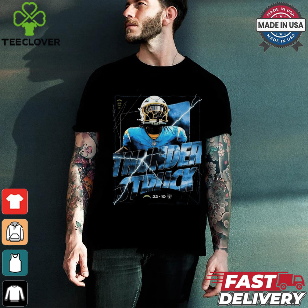 Thunder Struck Los Angeles Chargers Win 22 10 Las Vegas Raider 2024 NFL Game shirt Thunder Struck Los Angeles Chargers Win 22 10 Las Vegas Raider 2024 NFL Game shirt
