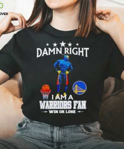 Thunder mascot damn right I am a Warriors fan win or lose hoodie, sweater, longsleeve, shirt v-neck, t-shirt