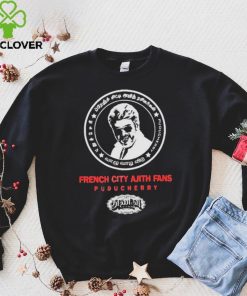 Thunivu ajith kumar french city ajith fans puducherry hoodie, sweater, longsleeve, shirt v-neck, t-shirt