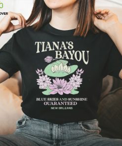 Tiana’s Bayou blue skies and sunshine guaranteed shirt