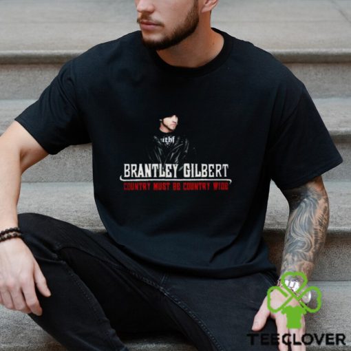 Ticket Presale Brantley Gilbert 2023 Long Sleeve Shirt, Brantley Gilbert Country Must Be Country Wide Lyrics Merch