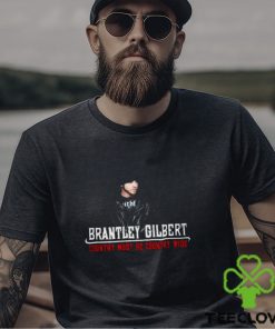 Ticket Presale Brantley Gilbert 2023 Long Sleeve Shirt, Brantley Gilbert Country Must Be Country Wide Lyrics Merch