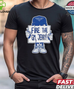 Tiffany Gomas Fire The Gm Jerry Shirt