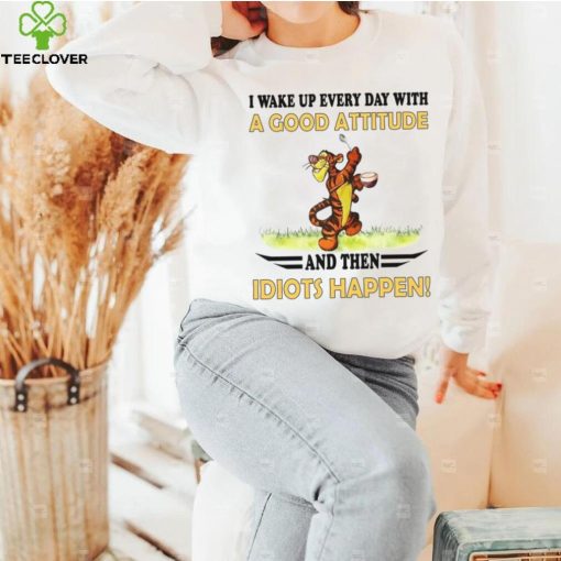 Tiger I Wake Up Every Day With A Good Attitude Shirts