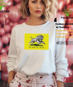 Tiger my body my choice political shirt