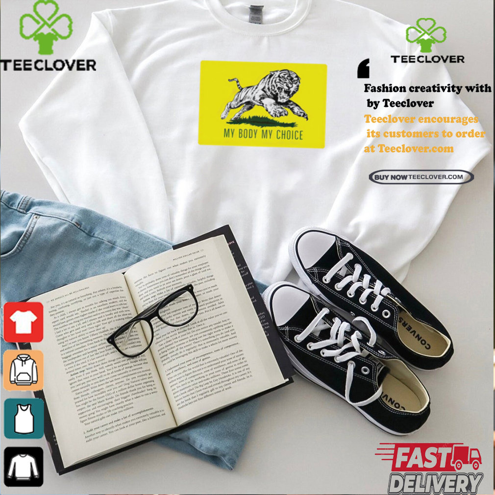 Tiger my body my choice political shirt Tiger my body my choice political shirt