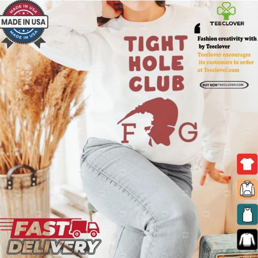 Tight Hole Club Fg T shirt