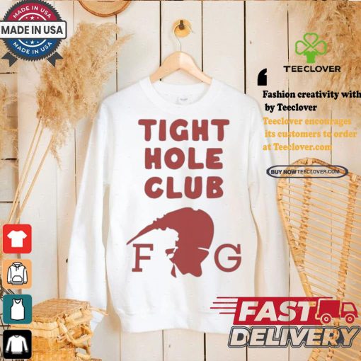 Tight Hole Club Fg T shirt