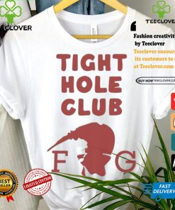 Tight Hole Club Fg T shirt
