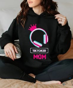 Tiktoker Mom Cute Headphone Happy Mothers Day shirt