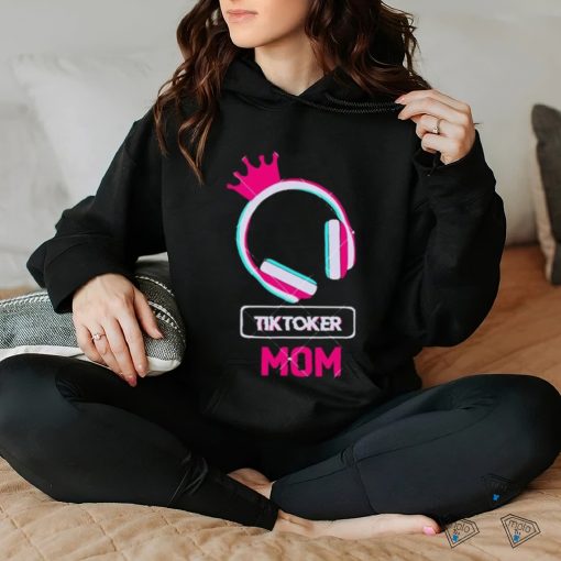 Tiktoker Mom Cute Headphone Happy Mothers Day shirt