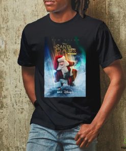 Tim Allen The Santa Clauses ’tis The New Season Not All Heroes Wear Capes On Disney Plus T Shirt