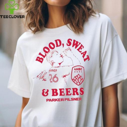 Tim Parker Blood Sweat And Beer Parker Pilsner Signature Shirts