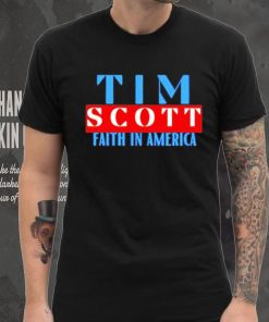 Tim Scott For President Faith In America Shirt