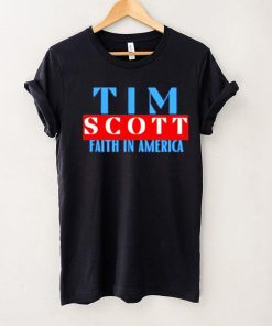 Tim Scott For President Faith In America Shirt