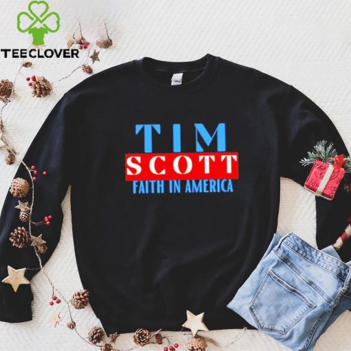 Tim Scott For President Faith In America Shirt