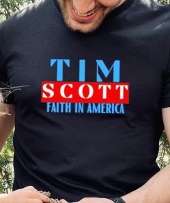 Tim Scott For President Faith In America Shirt