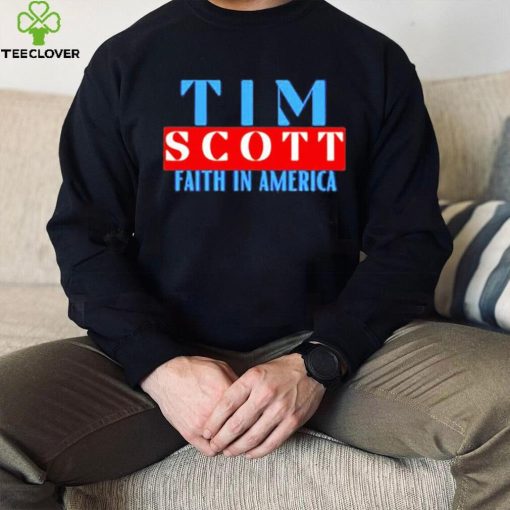 Tim Scott For President Faith In America Shirt