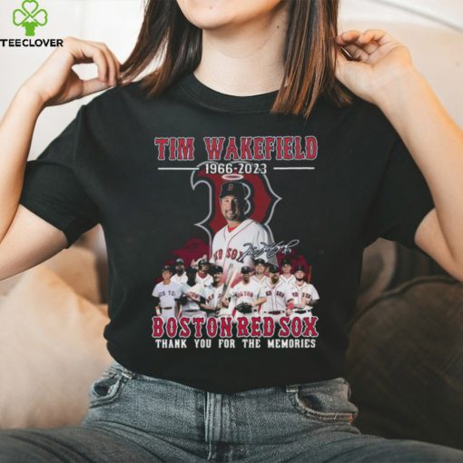 Tim Wakefield 1966 – 2023 Boston Red Sox Thank You For The Memories Signature T Shirt