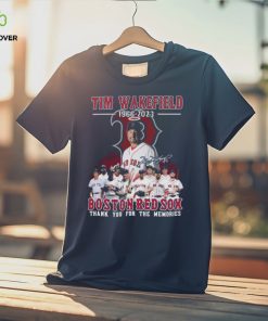 Tim Wakefield 1966 – 2023 Boston Red Sox Thank You For The Memories Signature T Shirt