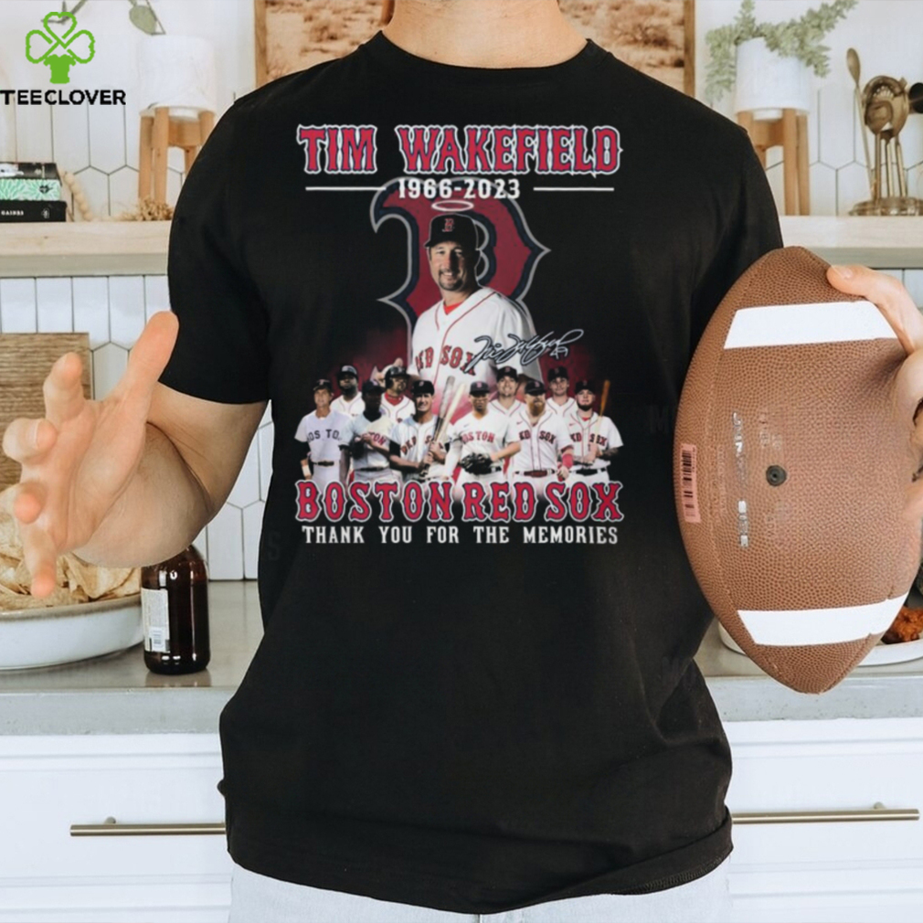 Tim Wakefield 1966 – 2023 Boston Red Sox Thank You For The Memories T Shirt Tim Wakefield 1966 – 2023 Boston Red Sox Thank You For The Memories T Shirt