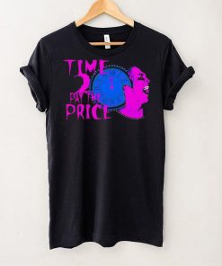 Time 2 pay the price American professional wrestler shirt 7 Time 2 pay the price American professional wrestler shirt
