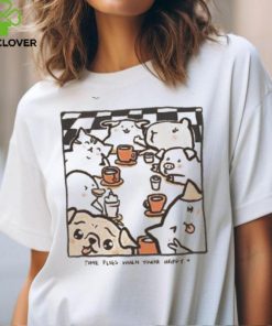 Time Flies When You're Happy shirt