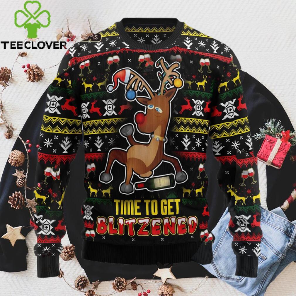Time To Get Blitzened Ugly Christmas Sweater, Xmas Sweatshirt Time To Get Blitzened Ugly Christmas Sweater, Xmas Sweatshirt