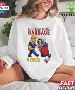 Time to Take Out the Garbage Trump T Shirt