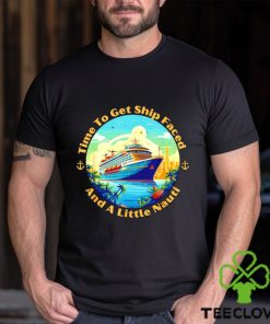 Time to get ship Faced and a little Nauti Boat Sea Trip logo shirt 3 Time to get ship Faced and a little Nauti Boat Sea Trip logo shirt