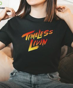 Timeless Livin shirt