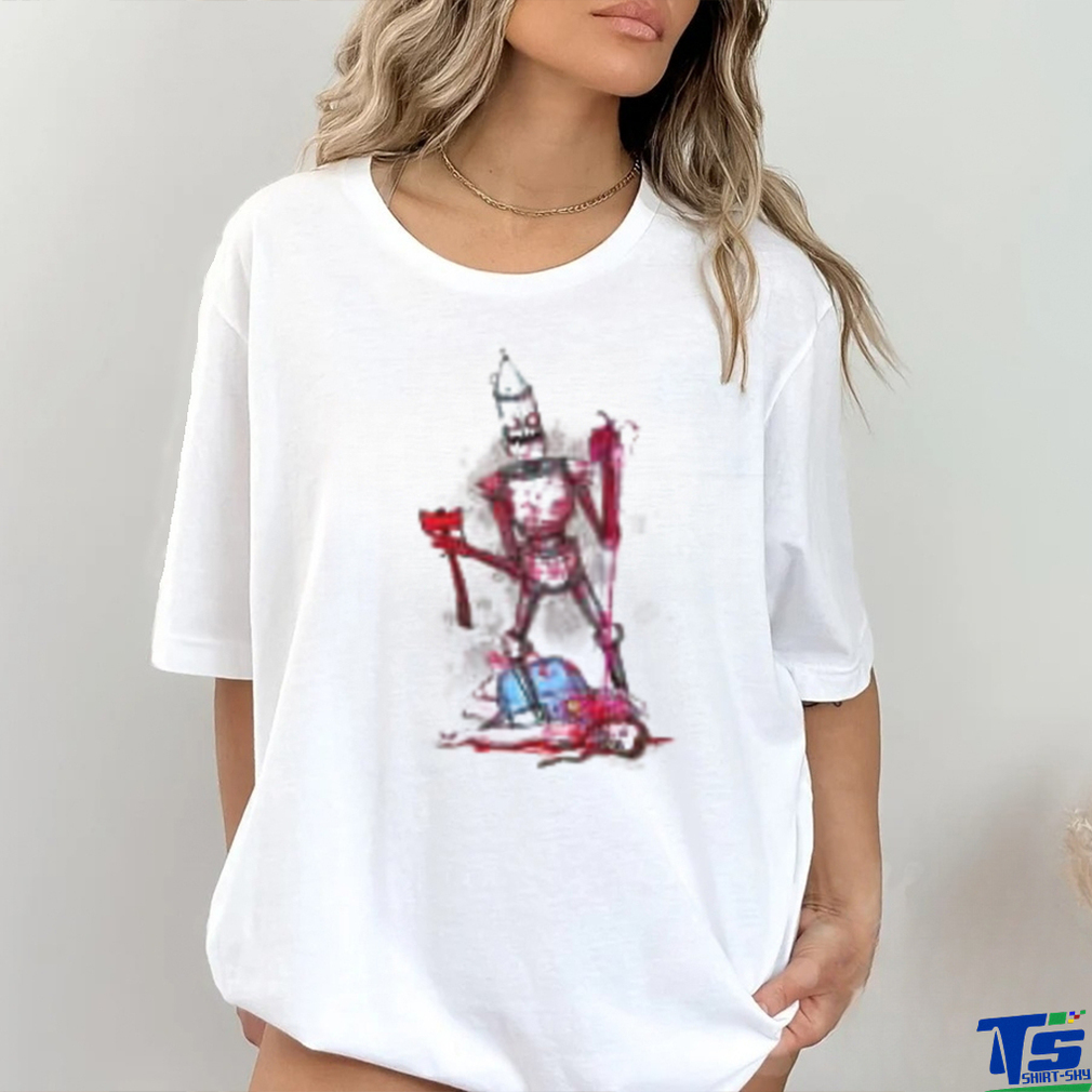 Tin Man Gets A Heart shirt Tin Man Gets A Heart shirt