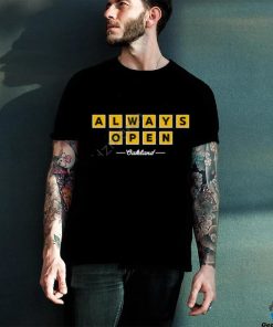 Tiquan Underwood Always Open Oakland shirt