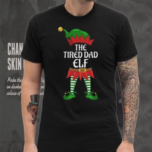 Tired Dad Elf Family Matching Group Christmas Party T Shirt