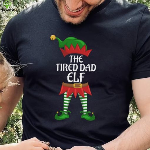 Tired Dad Elf Family Matching Group Christmas Party T Shirt