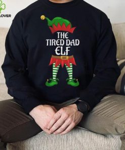 Tired Dad Elf Family Matching Group Christmas Party T Shirt