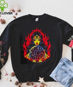 Tired Of Your Bullshit T shirt