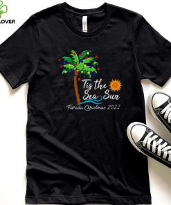 Tis The Sea Sun Glorida Christmas 2022 Shirt