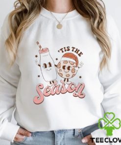 Tis The Season Milk And Cookie Graphic Sweatshirt T Shirt 1 Tis The Season Milk And Cookie Graphic Sweatshirt T Shirt