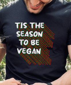 Tis The Season To Be Vegan Christmas Pajama X Mas Vegetarian Shirt