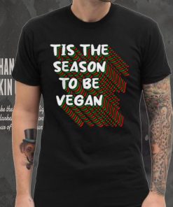 Tis The Season To Be Vegan Christmas Pajama X Mas Vegetarian Shirt