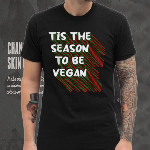 Tis The Season To Be Vegan Christmas Pajama X Mas Vegetarian Shirt