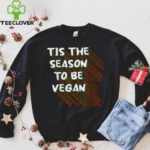 Tis The Season To Be Vegan Christmas Pajama X Mas Vegetarian Shirt