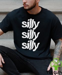Tisakorean Silly Silly Silly Shirt