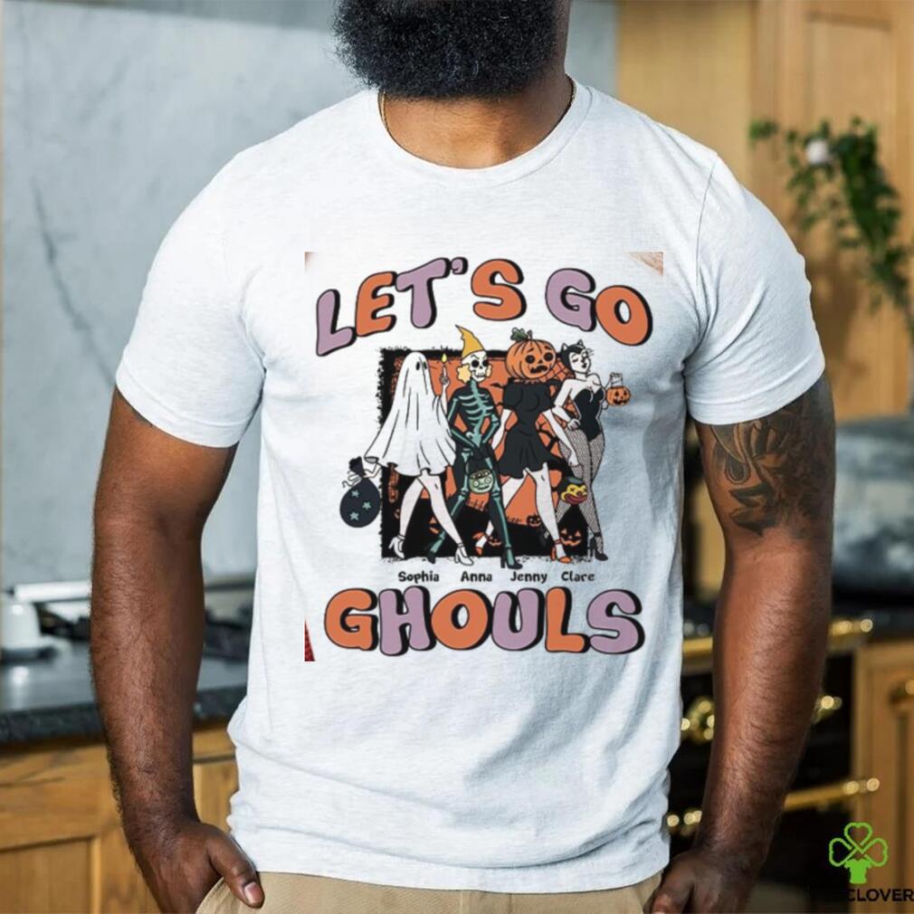 Let’s Go Ghouls Friends shirt Let’s Go Ghouls Friends shirt