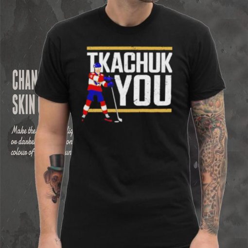 Tkachuk You Hockey hoodie, sweater, longsleeve, shirt v-neck, t-shirt