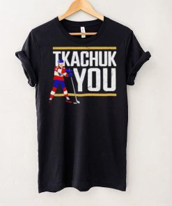 Tkachuk You Hockey hoodie, sweater, longsleeve, shirt v-neck, t-shirt