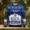 To Hell With Your Mountains Show Me Your Busch AOP Print Christmas Ugly Sweater For Men Women